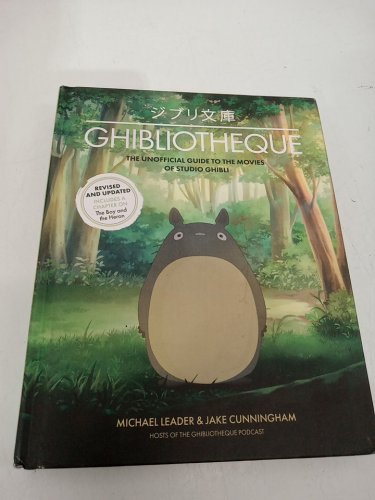 (Hardcover)  Ghibliotheque: Unofficial Guide to the Movies of Studio Ghibli (Revised and Updated Edition) by Michael Leader and Jake Cunningham image 2