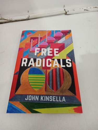 (Paperback) Free Radicals: Poetry by John Kinsella image 2