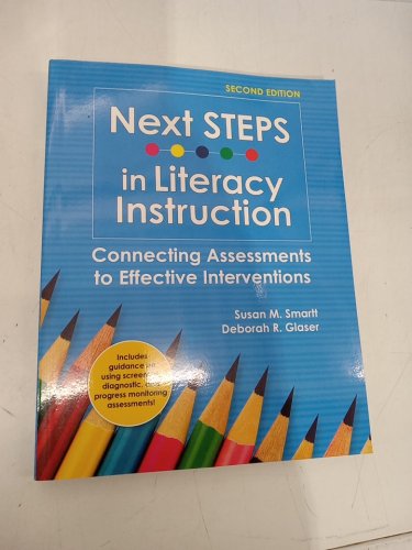 (Paperback) Next Steps in Literary Instruction: Connecting Assessments to Effective Interventions (Second Edition) by Susan Smartt and Deborah Glaser image 2