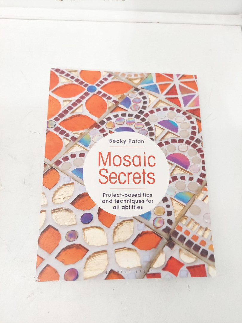 (PAPERBACK) Mosaic Secrets: Project-based Tips and Techniques for all Abilities BY Becky Paton image 2