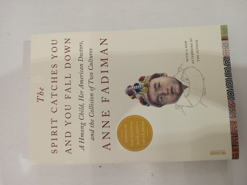 (paperback) The Spirit Catches You and You Fall Down: A Hmong Child, Her American Doctors, and the Collision of Two Cultures by Anne Fadiman image 2