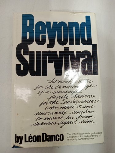 (Hardcover) Beyond Survival: A Guide for the Business Owner and his Family image 2