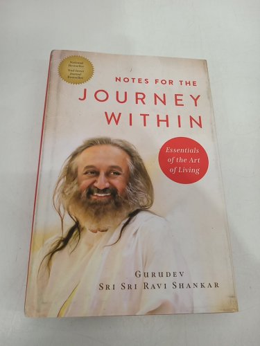 (Hardcover) Notes for the Journey Within: Essentials of the Art of Living by Gurudev Sri Sri Ravi Shankar image 2