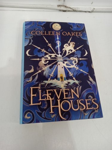 (Hardcover) Eleven Houses: A Novel by Colleen Oakes image 2