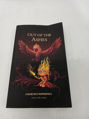 (Paperback) Out of the Ashes: Poetry by Courtney Peppernell image 2