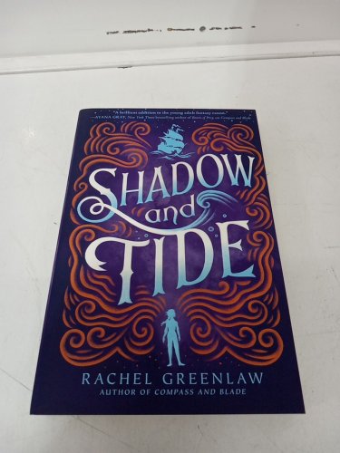 (Paperback) Shadow and Tide: Compass and Blade (Book #2) by Rachel Greenlaw image 2