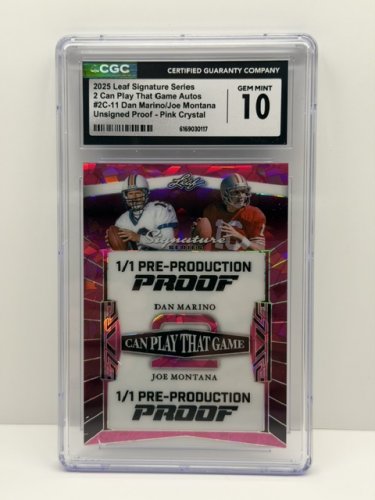 CGC GRADED GEM MINT 10 LEAF SIGNATURE SERIES 2025 2 CAN PLAY THAT GAME AUTOS #2C-11 DAN MARINO/JOE MONTANA UNSIGNED PROOF - PINK CRYSTAL CARD image 3