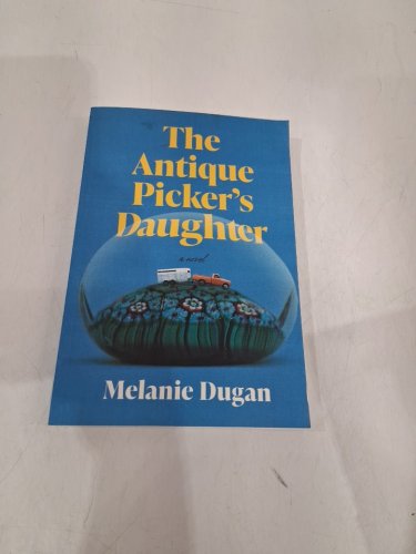 (PAPERBACK) The Antique Picker's Daughter BY Melanie Dugan image 2