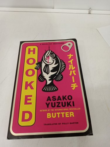 (Paperback) Hooked: A Novel of Obsession by Asako Yuzuki image 2