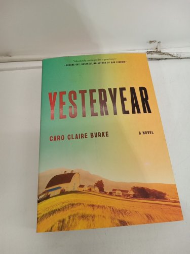 (Paperback) Yesteryear: A Novel by Caro Claire Burke image 2