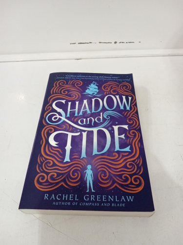 (Paperback) Shadow and Tide: Compass and Blade (Book #2) by Rachel Greenlaw image 2