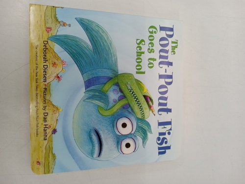 (Boardbook) The Pout-Pout Fish Goes to School by Deborah Diesen and Dan Hannah image 2