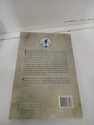 (Paperback) Decolonizing Trauma Work: Indigenous Stories and Strategies by Renee Linklater image 3