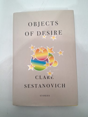 (hardcover) objects of desire a novel by clare sestanovich image 2
