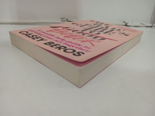 (Paperback) The 'Bad' Girl's Guide to Better: A stealth-help guide to getting your act together by Casey Beros image 4