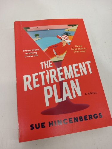 (Paperback) The Retirement Plan: A Novel by Sue Hincenbergs image 2
