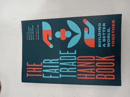 (Paperback) The Fair Trade Handbook: Building a Better World, Together by Sean McHugh, Gavin Fridell, & Zack Gross image 2