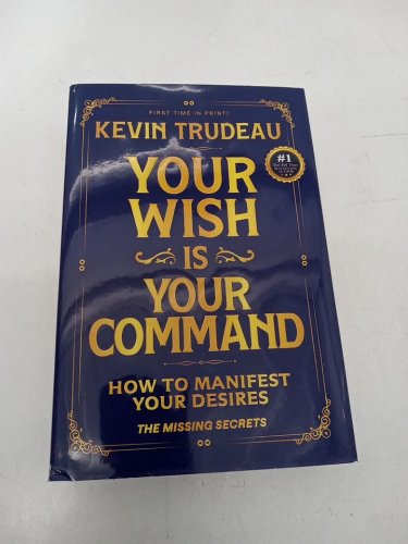 (Hardcover) Your Wish is Your Command: How to Manifest Your Desires by Kevin Trudeau image 2