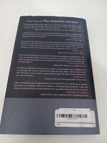 (Hardcover) The Intimate Animal: The Science of Sex, Fidelity, and why we live and die for love by Justin Garcia, PhD image 3