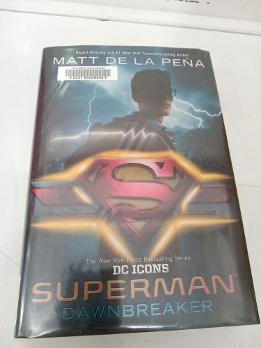 (Hardcover) DC Icons: Superman Dawnbreaker by Matt De La Pena image 2