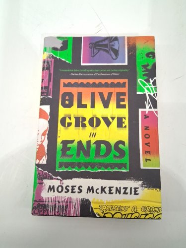 (hardcover) olive grove in ends a novel by moses mckenzie image 2