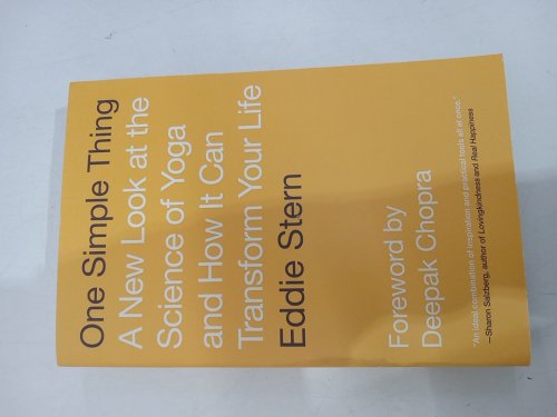 (Paperback) One Simple Thing: A New Look at the Science of Yoga and How It Can Transform Your Life by Eddie Stern image 2