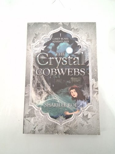 (paperback) The Crystal Cobwebs: The Casey Blake Adventures by Sharilee Roe image 2