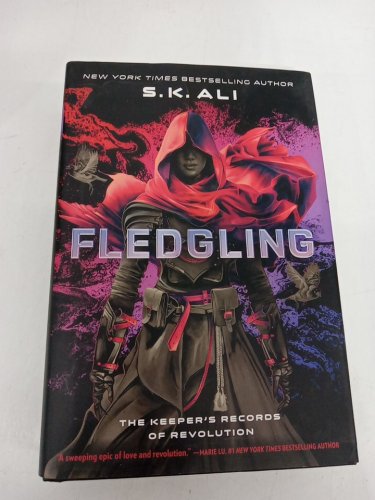 (Hardcover) Fledgling: The Keeper's Records of Revolution (Book #1) by S.K. Ali image 2