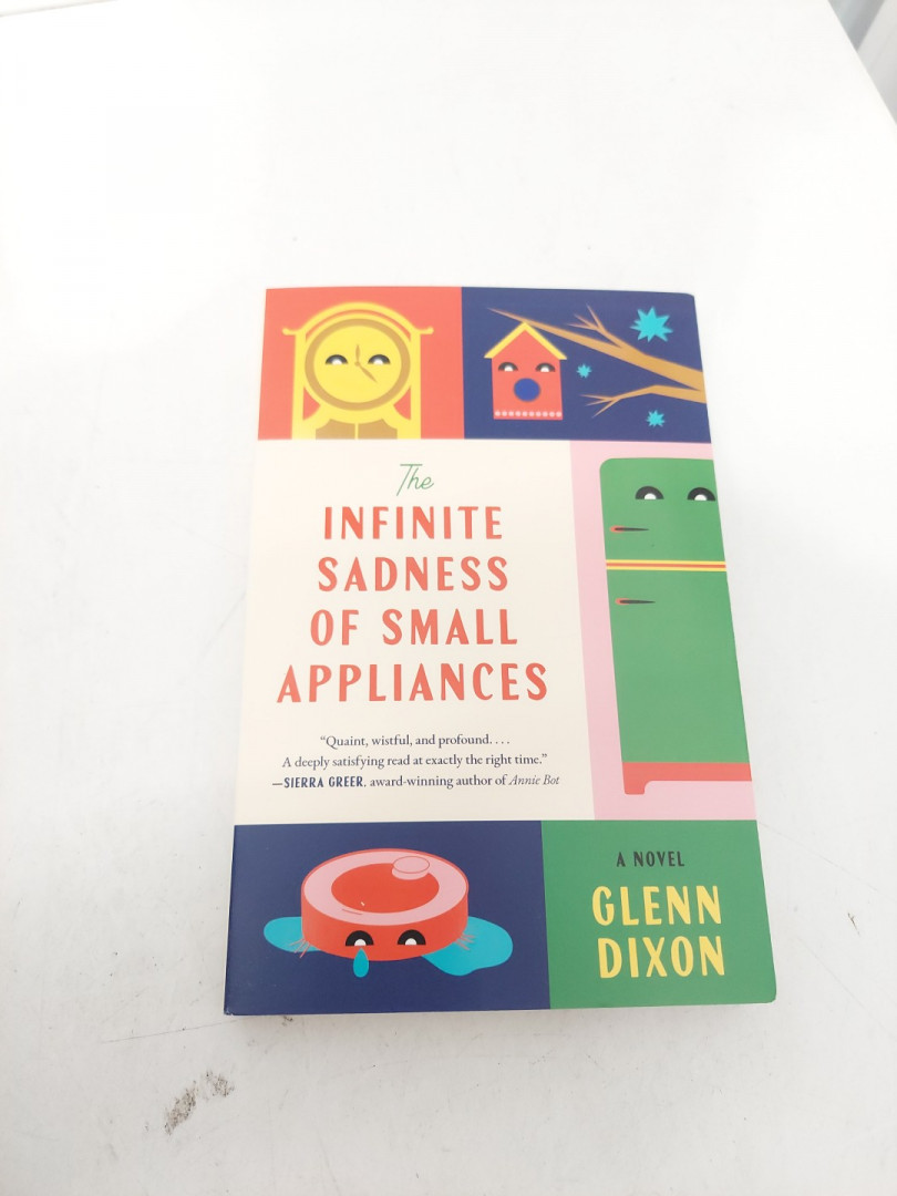 (Paperback) The Infinite Sadness of Small Appliances: A Novel by Glenn Dixon image 2